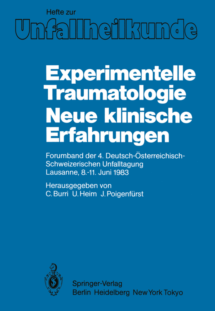 Experimentelle Traumatologie Neue klinische Erfahrungen