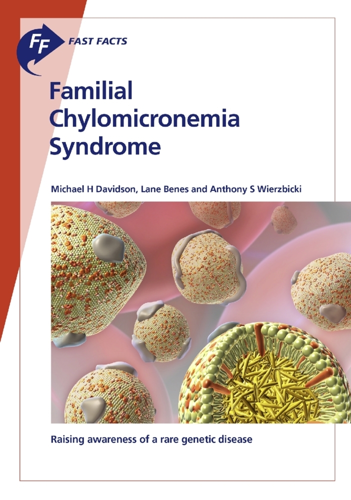 Fast Facts: Familial Chylomicronemia Syndrome
