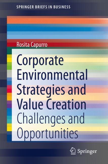Corporate Environmental Strategies and Value Creation