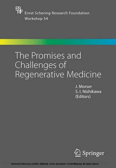 The Promises and Challenges of Regenerative Medicine