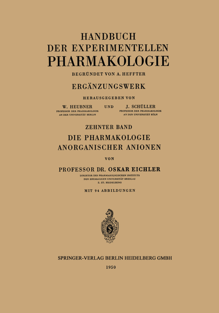 Die Pharmakologie Anorganischer Anionen, 2 Tle.