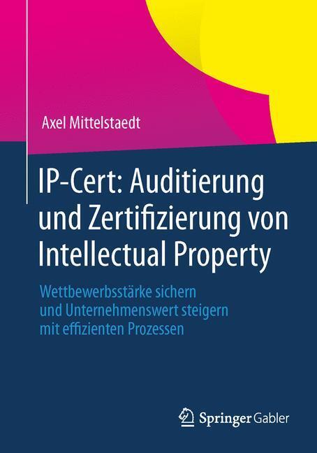 IP-Cert: Auditierung und Zertifizierung von Intellectual Property