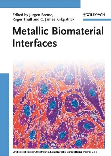 Metallic Biomaterial Interfaces