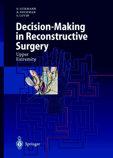Decision-Making in Reconstructive Surgery