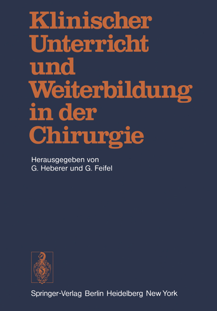 Klinischer Unterricht und Weiterbildung in der Chirurgie