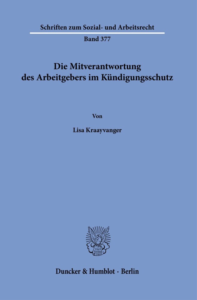 Die Mitverantwortung des Arbeitgebers im Kündigungsschutz.