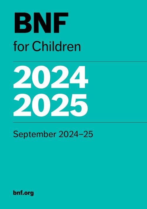 British National Formulary for Children 2024-2025