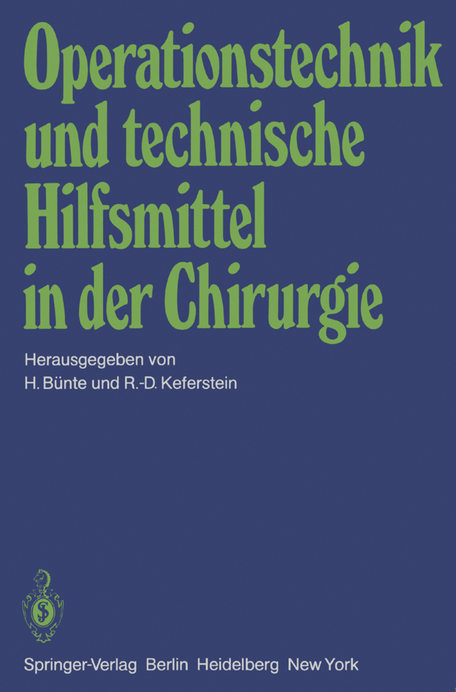 Operationstechnik und technische Hilfsmittel in der Chirurgie