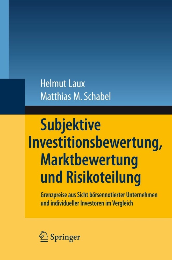 Subjektive Investitionsbewertung, Marktbewertung und Risikoteilung