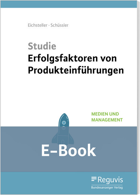 Studie Erfolgsfaktoren von Produkteinführungen (E-Book)