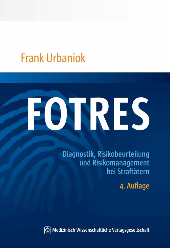 FOTRES - Forensisches Operationalisiertes Therapie-Risiko-Evaluations-System