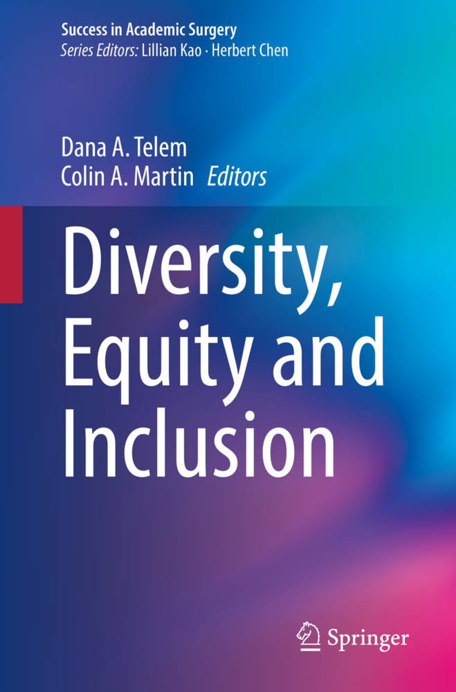 Diversity, Equity and Inclusion; .