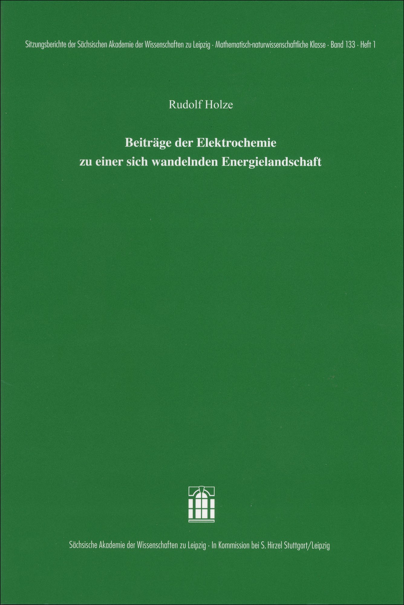 Beiträge der Elektrochemie zu einer sich wandelnden Energielandschaft