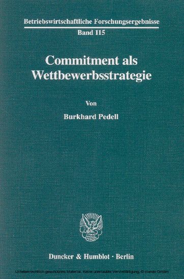 Commitment als Wettbewerbsstrategie.