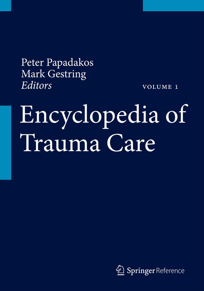 Encyclopedia of Trauma Care, 2 Vols.