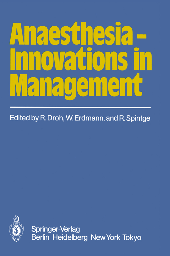 Anaesthesia, Innovations in Management