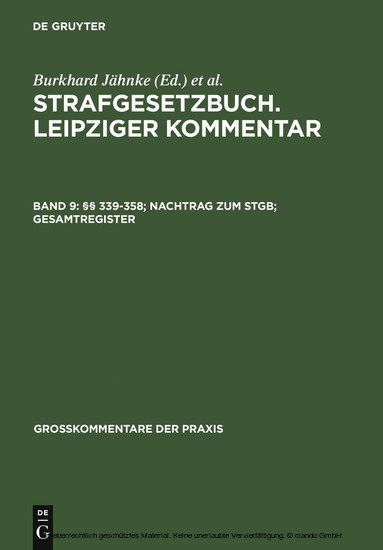 Strafgesetzbuch. Leipziger Kommentar, 339-358; Nachtrag zum StGB; Gesamtregister