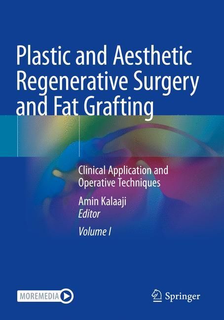 Plastic and Aesthetic Regenerative Surgery and Fat Grafting, 2 Teile