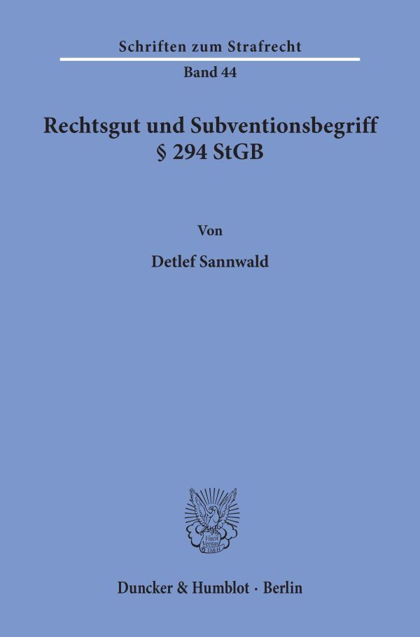 Rechtsgut und Subventionsbegriff 294 StGB.