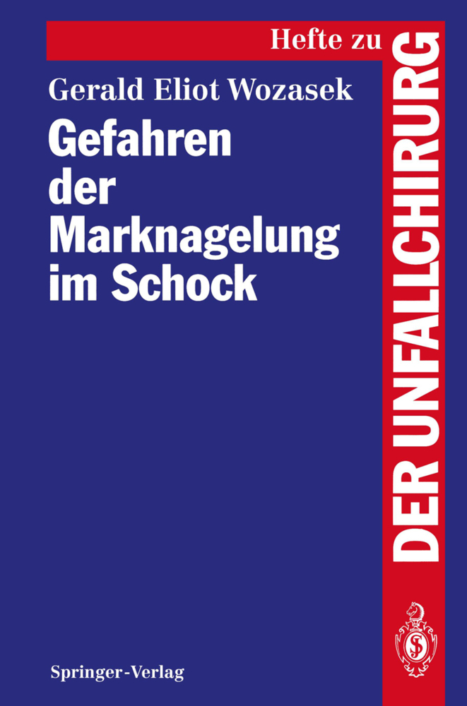 Gefahren der Marknagelung im Schock