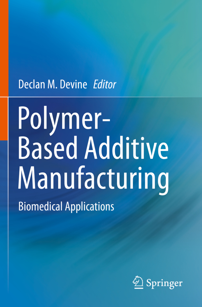 Polymer-Based Additive Manufacturing