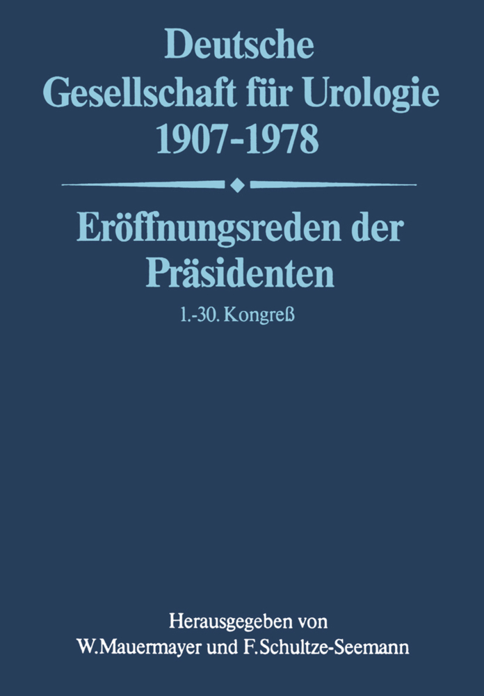 Deutsche Gesellschaft für Urologie 1907-1978