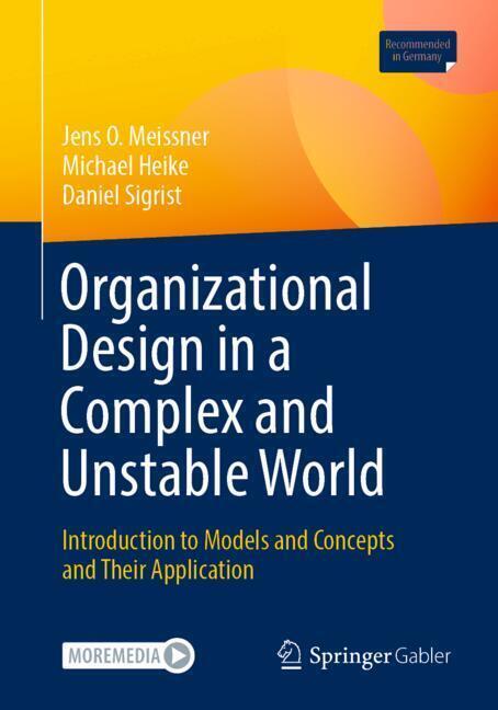 Organizational Design in a Complex and Unstable World, m. 1 Buch, m. 1 E-Book