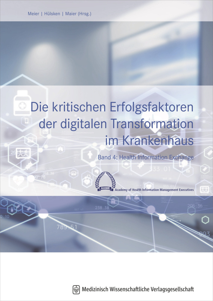 Die kritischen Erfolgsfaktoren der digitalen Transformation im Krankenhaus