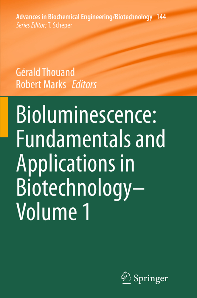 Bioluminescence: Fundamentals and Applications in Biotechnology - Volume 1