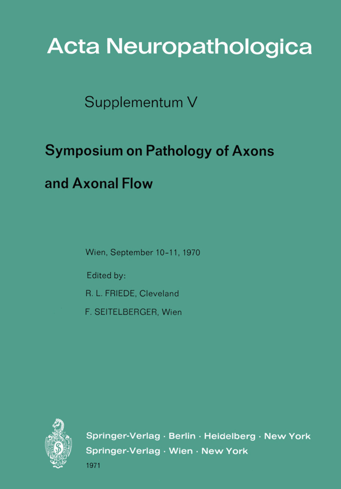 Symposium on Pathology of Axons and Axonal Flow