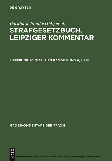Strafgesetzbuch. Leipziger Kommentar, Titeleien Bände 3 und 9; 356