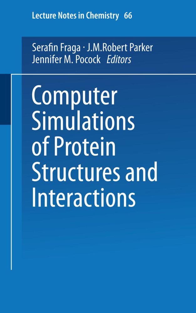Computer Simulations of Protein Structures and Interactions