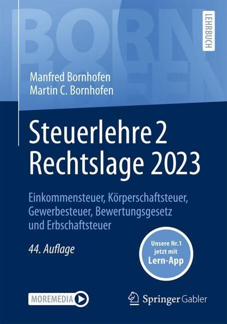 Steuerlehre 2 Rechtslage 2023, m. 1 Buch, m. 1 E-Book