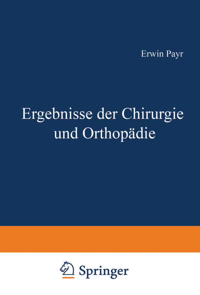 Ergebnisse der Chirurgie und Orthopädie