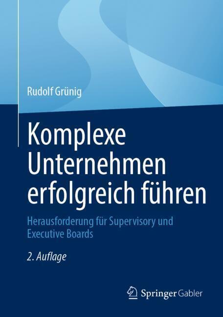 Komplexe Unternehmen erfolgreich führen