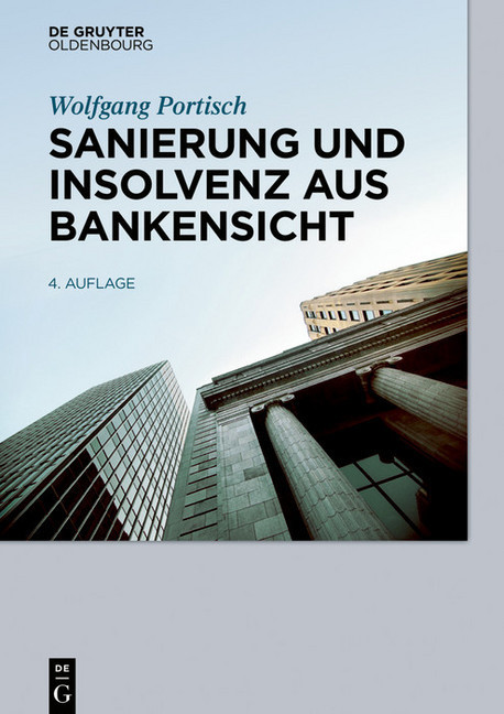 Sanierung und Insolvenz aus Bankensicht